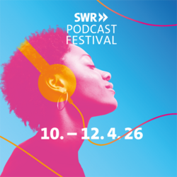 SWR Podcastfestival 2026