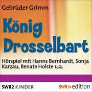 König Drosselbart