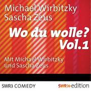 Wo du wolle?